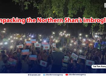 Unpacking the Northern Shan’s imbroglio