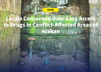 Locals Concerned Over Easy Access to Drugs in Conflict-Affected Areas of Arakan