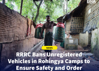 RRRC Bans Unregistered Vehicles in Rohingya Camps to Ensure Safety and Order