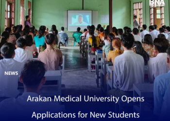 Arakan Medical University Opens Applications for New Students