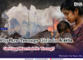 Why Are Teenage Girls in Arakha Getting Married So Young?