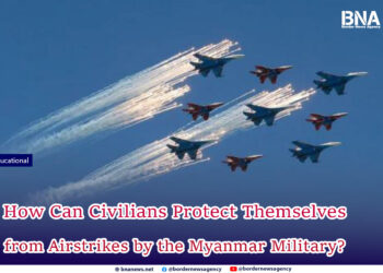 How Can Civilians Protect Themselves from Airstrikes by the Myanmar Military?